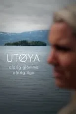 Carina Bergfeldt es Herself en Utøya - aldrig glömma, aldrig tiga