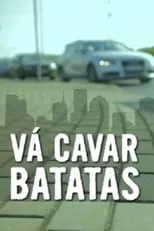 Portada de Vá Cavar Batatas