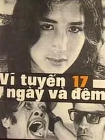 Película Vĩ Tuyến 17 Ngày Và Đêm