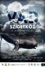 Gyula Szersén es Narrator en Vad Szigetköz - A szárazföldi delta