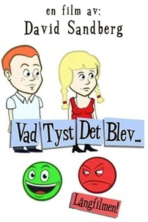 Póster de la película Vad tyst det blev...