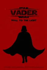 Película Vader: Pull to the Light