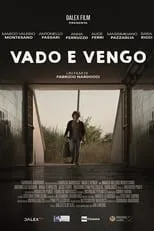 Póster de la película Vado e vengo