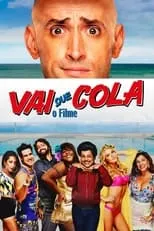 Poster de la película Vai Que Cola: O Filme - Películas hoy en TV