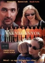 Película Vakvagányok