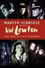 Película Val Lewton: el hombre en la sombra