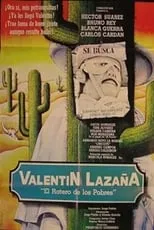 Carlos Cardán es  en Valentín Lazaña