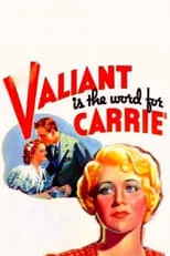 Wally Maher interpreta a Driver of Car en Valiant Is the Word for Carrie