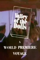 Portada de Valley of the Dolls: A World Premiere Voyage