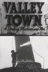 Herbert Rudley es  en Valley Town: A Study of Machines and Men