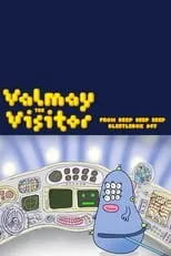 Tracey Callander es Valmay (voice) en Valmay the Visitor from Beep Beep Beep Bleetlebox 967