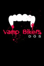 Portada de Vamp Bikers Dos