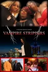 Foresteen Hood es  en Vampire Strippers