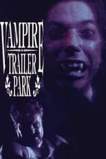 Película Vampire Trailer Park