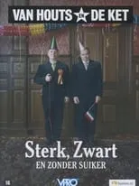 George van Houts es  en Van Houts en De Ket: Sterk, zwart en zonder suiker