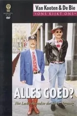 Kees van Kooten es  en Van Kooten & De Bie: Ons Kijkt Ons 2 - Alles Goed?