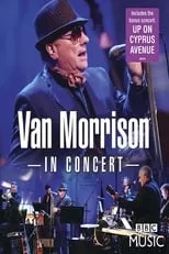 Van Morrison es Van Morrison en Van Morrison: In Concert