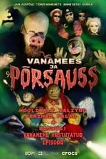 Póster de Vanamees ja põrsauss