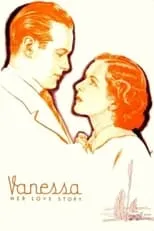 Harold Entwistle interpreta a (uncredited) en Vanessa: Her Love Story