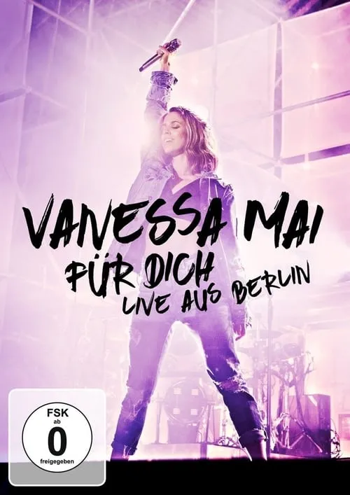 Póster de la película Vanessa Mai - Für dich - Live aus Berlin