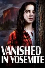 Poster de Vanished in Yosemite