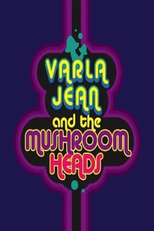 Portada de Varla Jean and the Mushroomheads