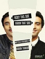 Varun Thakur es Comedian en Varun Thakur: Vicky This Side, Varun That Side