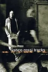 Vasco Rossi interpreta a  en Vasco Rossi - Tracks