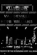 Herb Williams interpreta a Self en Vaudeville