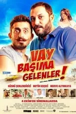 Mustafa Sen interpreta a  en Vay Başıma Gelenler!