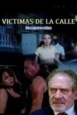 Poster de la película Víctimas de la calle: Desaparecidas - Películas hoy en TV