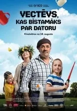 Película Vectēvs, kas bīstamāks par datoru