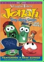 Póster de la película VeggieTales: Jonah Sing-Along Songs and More!