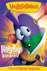 Película VeggieTales: LarryBoy and the Bad Apple