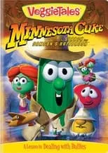 Película VeggieTales: Minnesota Cuke and the Search for Samson's Hairbrush