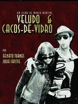 Película Veludo & Cacos de Vidro