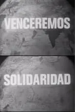 Película Venceremos, solidaridad