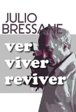 Júlio Bressane interpreta a  en Ver Viver Reviver