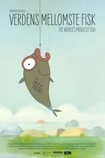 Película Verdens mellomste fisk