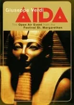 Janusz Monarcha es Il Re en Verdi: Aida (The Open Air Event from the Festival St Margarenthen)