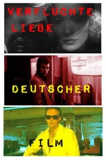 Portada de Verfluchte Liebe Deutscher Film