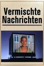 Película Vermischte Nachrichten