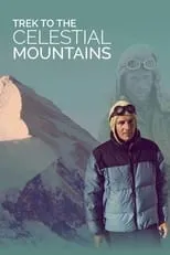 Película Vers les Monts Célestes avec Cédric Gras