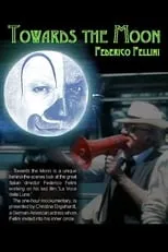 Película Verso La Luna Con Fellini