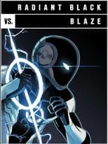 Reginald James es Blaze en Versus: Radiant Black Vs. Blaze