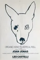 Joan Jonas es Organic Honey en Vertical Roll