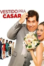 Poster de la película Vestido Pra Casar - Películas hoy en TV