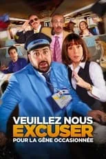 Película Veuillez nous excuser pour la gêne occasionnée