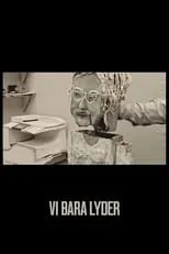 Película Vi bara lyder