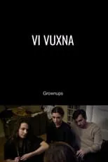 Película Vi vuxna